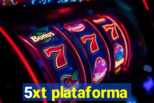 5xt plataforma